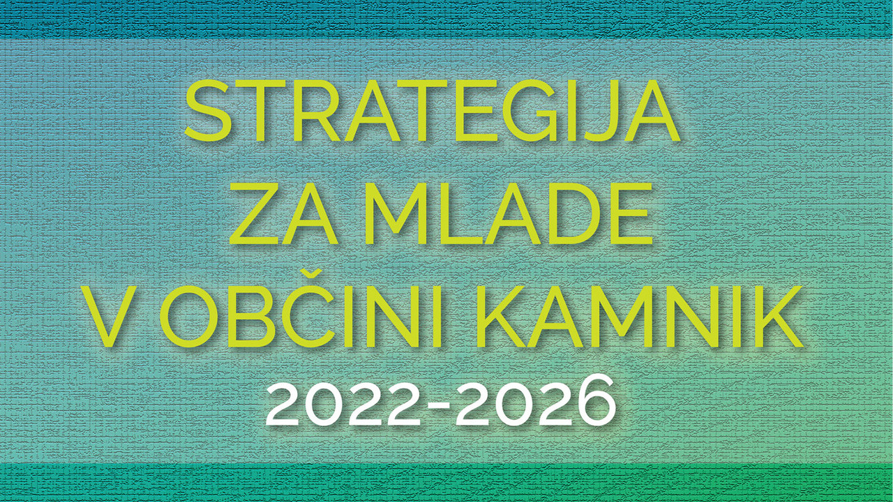 Strategija za mlade v občini Kamnik 2022-2026