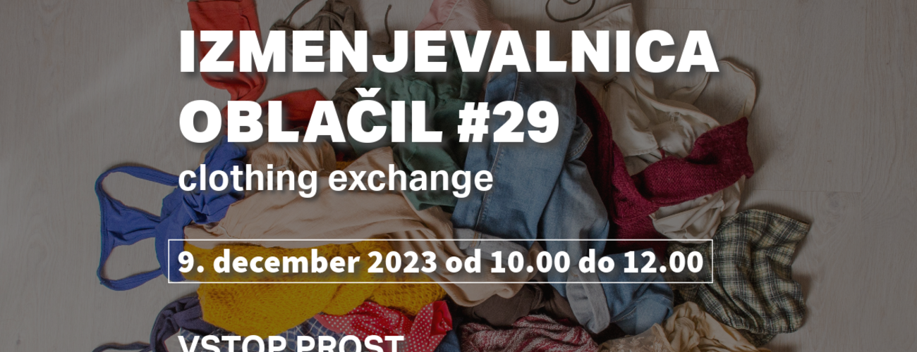 Izmenjevalnica oblačil #29 | clothing exchange