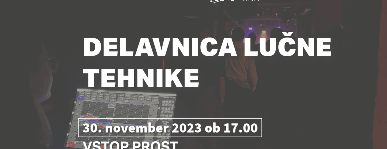 Delavnica lučne tehnike