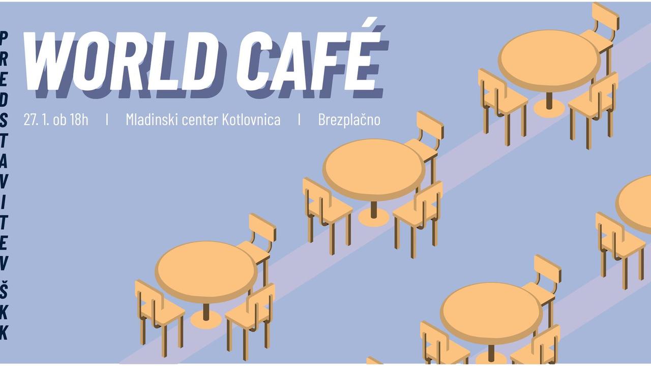 Predstavitev Študentskega kluba Kamnik: World cafe