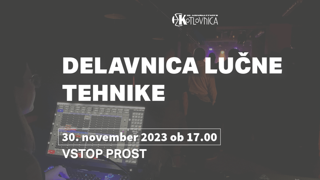 Delavnica lučne tehnike