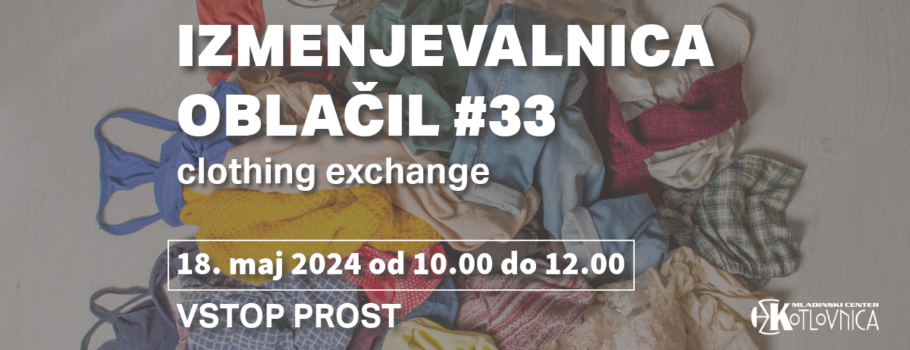 Izmenjevalnica oblačil #33 | clothing exchange